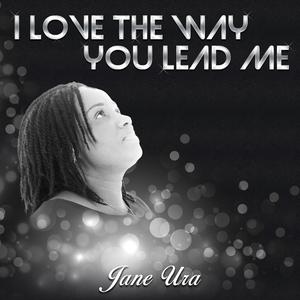 I Love the Way You Lead Me