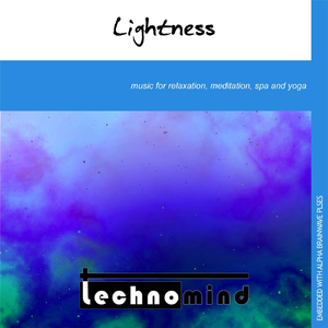 Lightness: Music for Relaxation, Meditation, Spa and Yoga