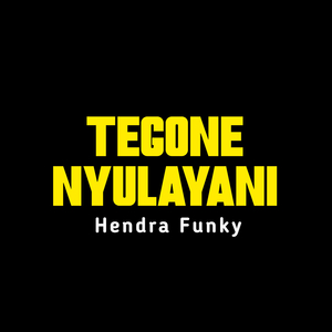 Tegone Nyulayani (Demo)