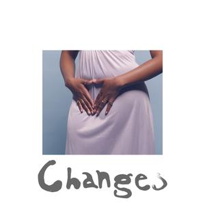 Changes