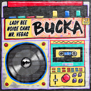 Bucka (feat. Mr. Vegas) (Extended Mix)