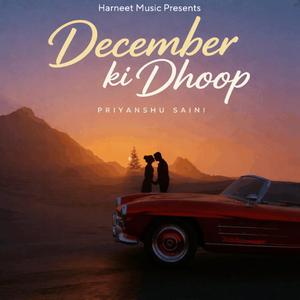 December Ki Dhoop (feat. Priyanshu Saini)