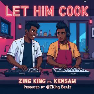 LET HIM COOK (feat. Kensam)