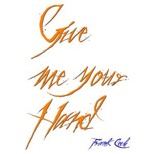 Give me your Hand