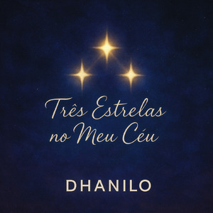 Três estrelas no meu céu