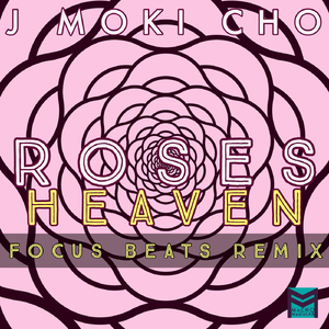 Roses / Heaven (Focus Beats Remix)
