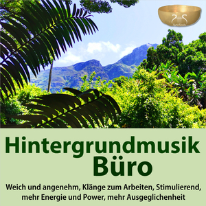 Hintergrundmusik Büro, weich und angenehm, Klänge zum Arbeiten, Teil 2