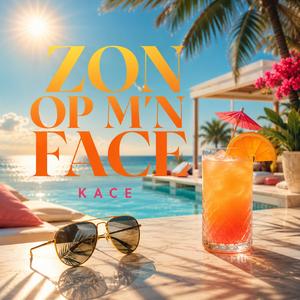 Zon Op M’n Face