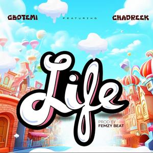Life (feat. Gbotemi)