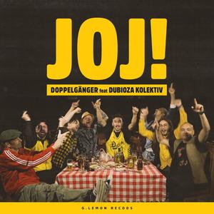 Joj! (feat. Dubioza Kolektiv)