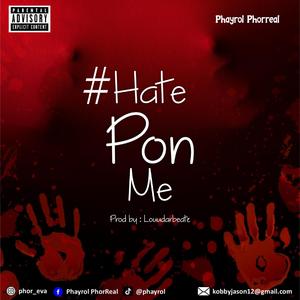 Hate Pon Me (H.P.M)