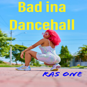 Bad ina Dancehall