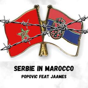 Serbie In Marocco (feat. JAAMES)