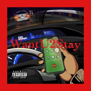 WantU2Stay