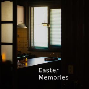 Easter Memories
