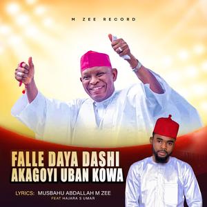 Falle daya dashi akagoyi uban kowa