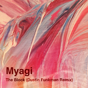 The Block (Dustin Funkman Remix)