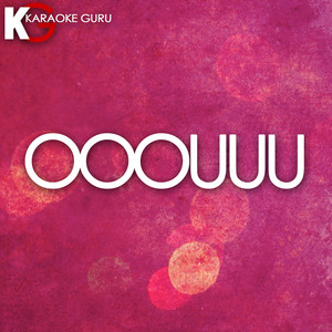 Ooouuu (Karaoke)
