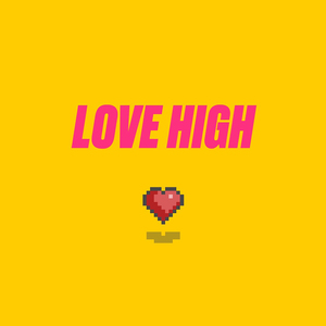 Love High