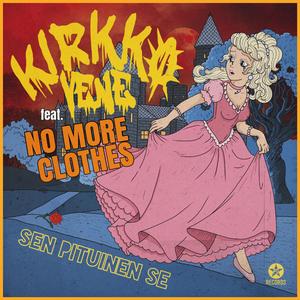 Sen pituinen se (feat. No More Clothes)