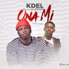 Kdel - Ona Mi (feat. Small Doctor)