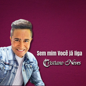 Sem Mim Você Já Liga