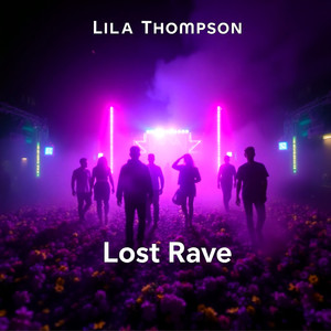 Lost Rave