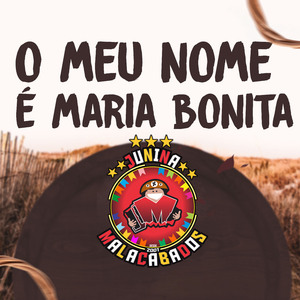 O Meu Nome É Maria Bonita