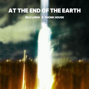 AT THE END OF THEEARTH