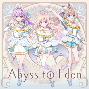 Abyss to Eden