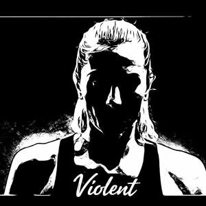 Violent