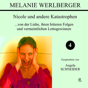 Nicole und andere Katastrophen 4 (Teil 24)
