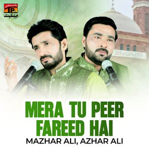 Mera Tu Peer Fareed Hai