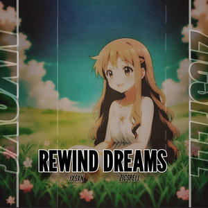 REWIND DREAMS