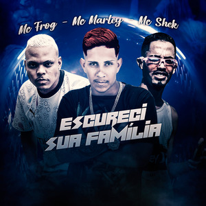 Escureci Sua Família