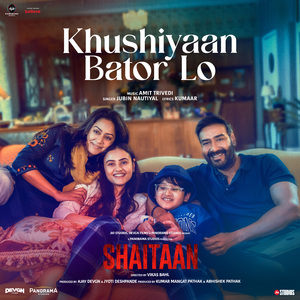 Khushiyaan Bator Lo (From "Shaitaan")