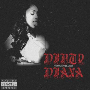Dirty Diana (feat. AZ33M)