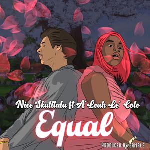 Equal (feat. Leah L'e Cole)
