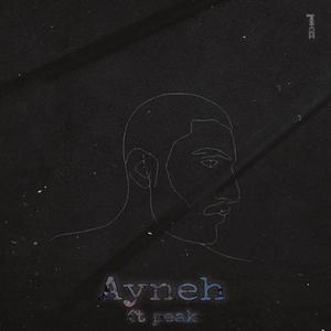Ayneh (feat. Peakhiphop)