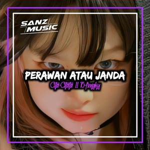 DJ PERAWAN ATAU JANDA - Cita Citata km [B-fvngky]