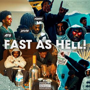 Fast As Hell! (feat. YonnyOtaku)