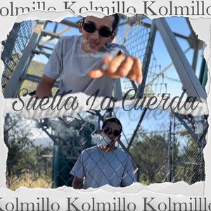 Suelta La Cuerda