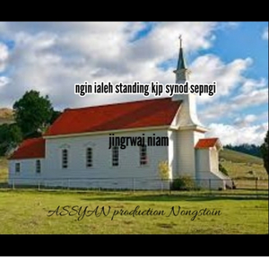 Ngin Ialeh Standing Kjp Synod Sepngi