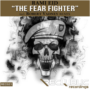 The Fear Fighter (Robert Vadney Remix)