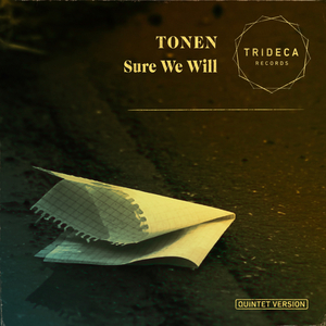 Sure We Will (Quintet Version)