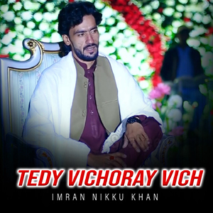 Tedy Vichoray Vich
