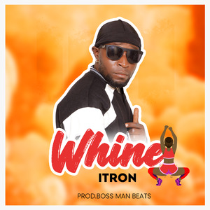 Whine