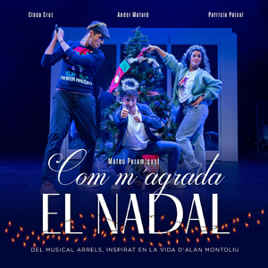 Com M'agrada El Nadal (Del Musical Arrels, Inspirat En La Vida D' Alan Montoliu)
