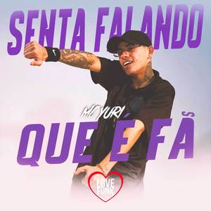 Senta Falando Que E Fã