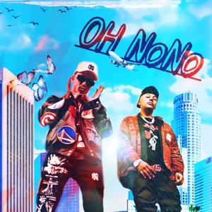 Oh NoNo (feat. GK Leap)